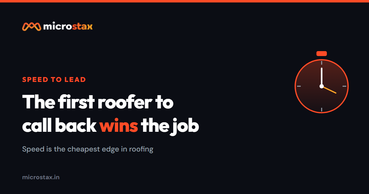 Speed to Lead: Why the First Roofer to Call Back Wins the Job